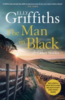 the man in black and other stories-elly griffiths-9781529420531