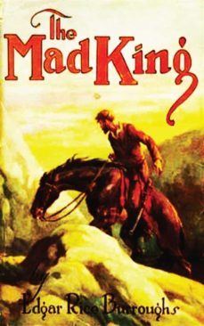 the mad king (ebook)-edgar rice burroughs-9781531257231