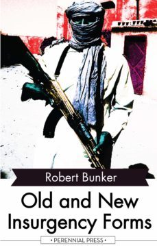 old and new insurgency forms (ebook)-robert bunker-9781531263331