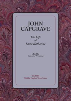 the life of saint katherine (ebook)-john capgrave-9781580444231