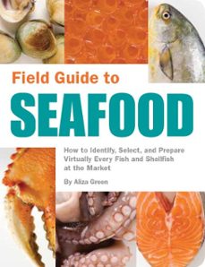 field guide to seafood (ebook)-aliza green-9781594748431