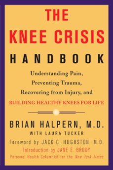 the knee crisis handbook (ebook)-brian halpern-laura tucker-9781609612931