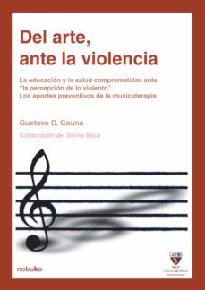 del arte ante la violencia (ebook)-gauna gustavo-9781643604831