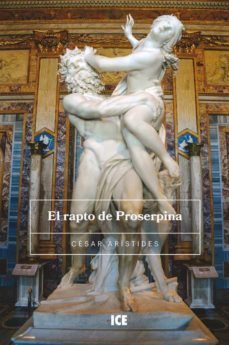 el rapto de proserpina (ebook)-cesar aristides-9781777744731