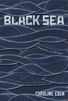 black sea (ebook)-caroline eden-9781787132931