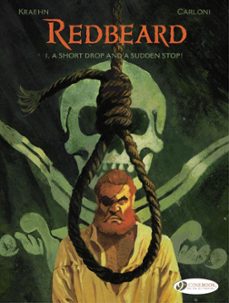 redbeard - volume 1 - a short drop and a sudden stop! (ebook)-jean charles kraehn-9781800448131