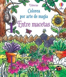 entre macetas (colorea por arte de magia)-9781801317931
