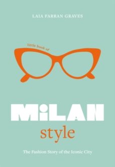 little book of milan style-laia farran graves-9781802797831