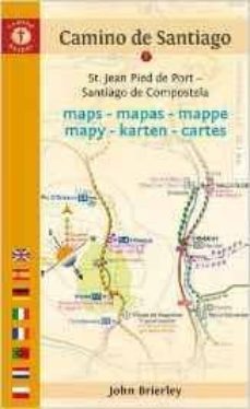 camino de santiago maps - mapas - mappe - mapy - karten - cartes: st. jean pied de port - santiago de compostela: 2016-9781844096831
