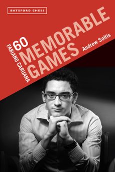 fabiano caruana: 60 memorable games (ebook)-andrew soltis-9781849947831