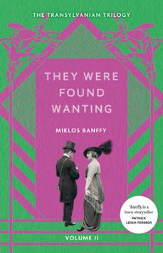 they were found wanting (ebook)-miklos banffy-9781908129031