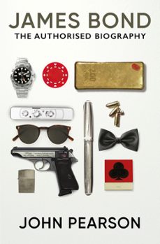 james bond: the authorised biography (ebook)-john pearson-9781915797131