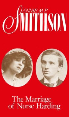 the marriage of nurse harding (ebook)-annie m. p. smithson-9781917453431