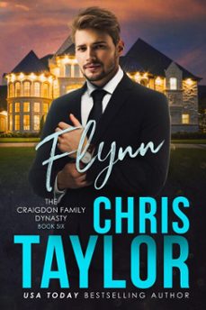 flynn - book 6 of the craigdon family dynasty (ebook)-chris taylor-9781925119831