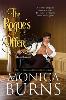 the rogue's offer (ebook)-monica burns-9781948505031