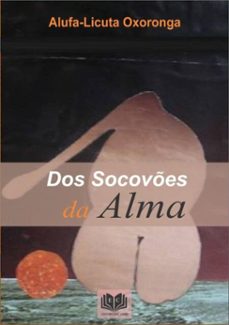 dos socoves da alma (ebook)-alufa-licuta oxoronga-9781979203531