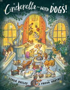 cinderella--with dogs! (ebook)-linda bailey-9781984813831