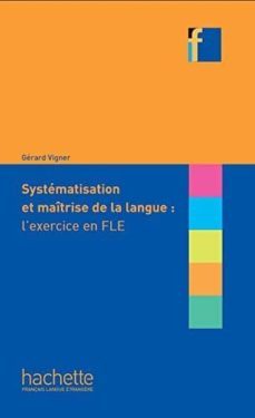 systematisation et maitrise de la langue-9782014016031