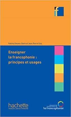 collection f  enseigner la francophonie. principes et usages-9782016286531