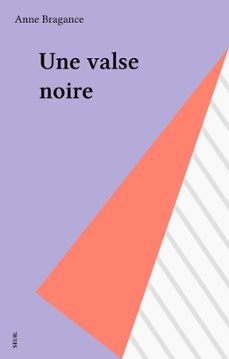 une valse noire (ebook)-anne bragance-9782021255331