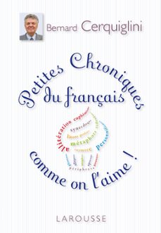 petites chroniques du français comme on l'aime (ebook)-bernard cerquiglini-9782035892331