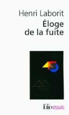 eloge de la fuite-henri laborit-9782070322831