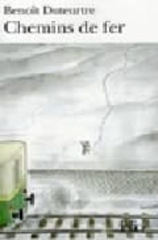 chemins de fer-benoit duteurtre-9782070348831
