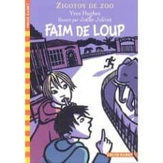 zigotos de zoo 1: faim de loup-9782070508631