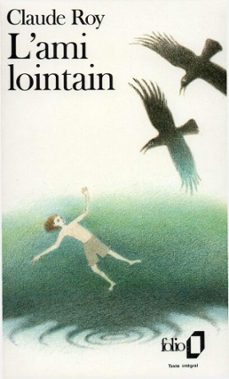 l'ami lointain (ebook)-claude roy-9782072693731