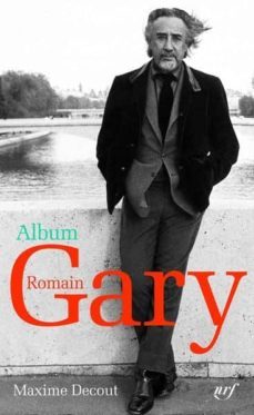 album romain gary-maxime decout-9782072805431