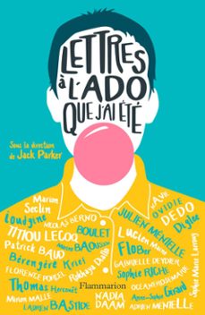 lettres a l'ado que j'ai ete (ebook)-jack parker-9782081431331