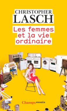 les femmes et la vie ordinaire (ebook)-christopher lasch-9782081472631