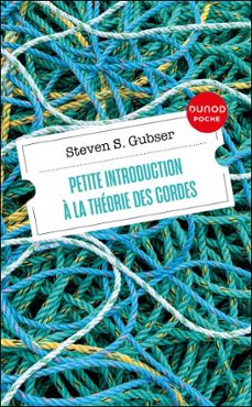 petite introduction a la theorie des cordes (ebook)-steven s. gubser-9782100894031