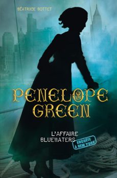 penelope green (tome 2) - l'affaire bluewaters (ebook)-beatrice bottet-9782203054431