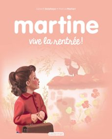 Imagen Principal de Martine. Vive la rentrée !