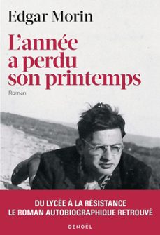 l'annee a perdu son printemps (ebook)-edgar morin-9782207181331