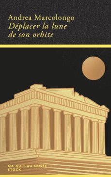 deplacer la lune de son orbite (ebook)-andrea marcolongo-9782234093331