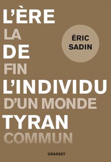l'ère de l'individu tyran (ebook)-eric sadin-9782246822431