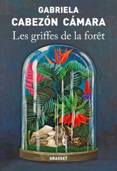 les griffes de la foret (ebook)-gabriela cabezon camara-9782246838531