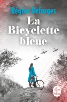 la bicyclette bleue-regine deforges-9782253189831