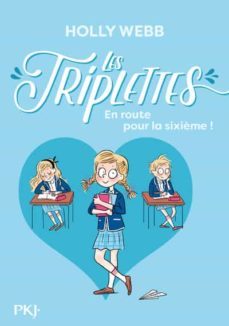 les triplettes - tome 1 en route pour la sixieme!-9782266262231