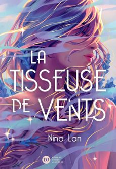 la tisseuse de vents (prix imaginales de la jeunesse 2025)-nina lan-9782278128631