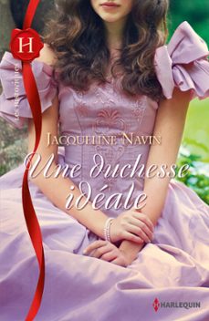 une duchesse ideale (ebook)-jacqueline navin-9782280322331