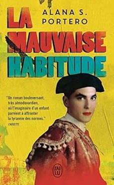 la mauvaise habitude-alana s. portero-9782290401231