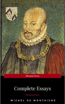 michel de montaigne - the complete essays (ebook)-9782291010531
