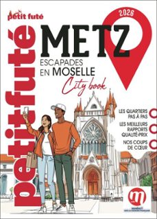 guide metz 2026 petit fute: escapades en moselle (ebook)-dominique auzias-jean paul labourdette-9782305125831