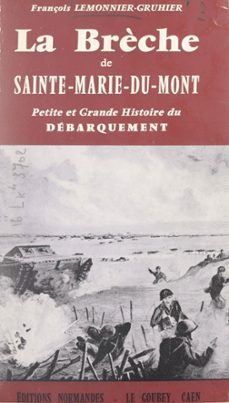 la brèche de sainte-marie-du-mont (ebook)-françois lemonnier-gruhier-9782307401131