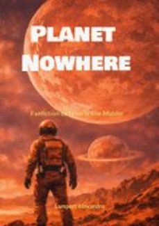 planet nowhere-lampert alexandre-9782322781331