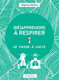 (re)apprendre a respirer (ebook)-stéphanie brillant-9782330172831