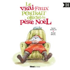 le vrai-faux portrait officiel du père noel (audiolibro)-sylvie misslin-ronan badel-9782344075531